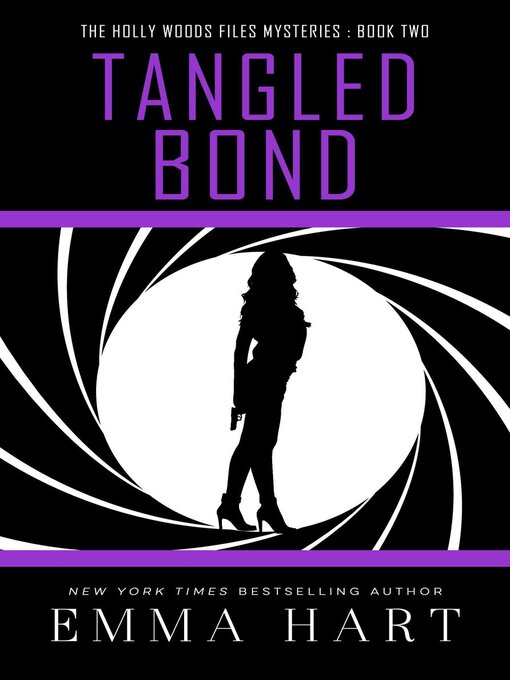 Cover image for Tangled Bond (Holly Woods Files, #2)